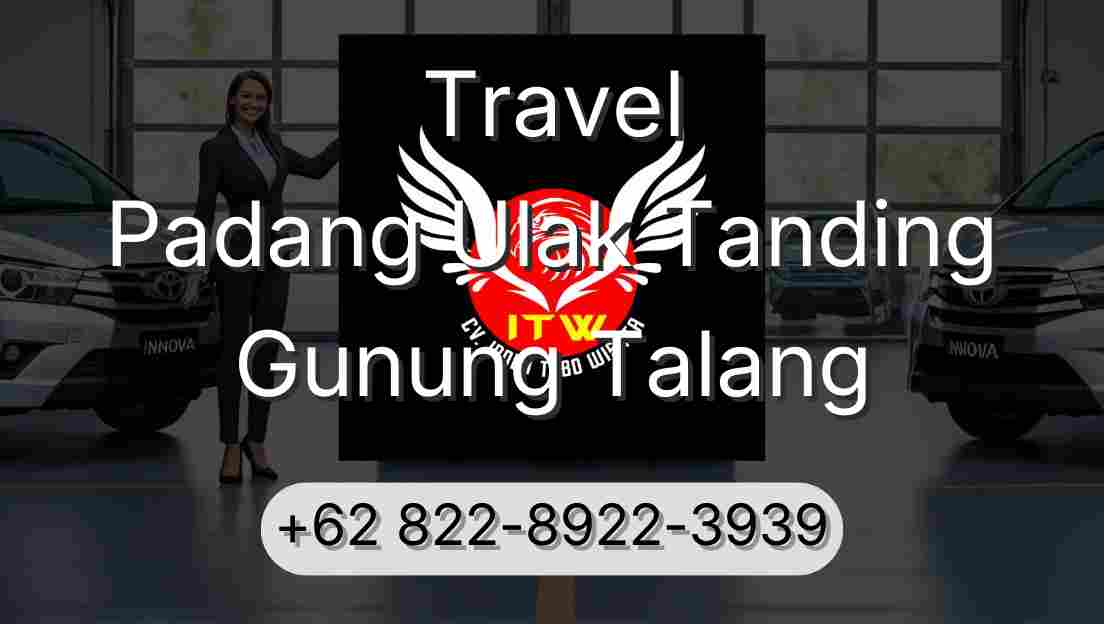 Travel Padang Ulak Tanding Gunung Talang