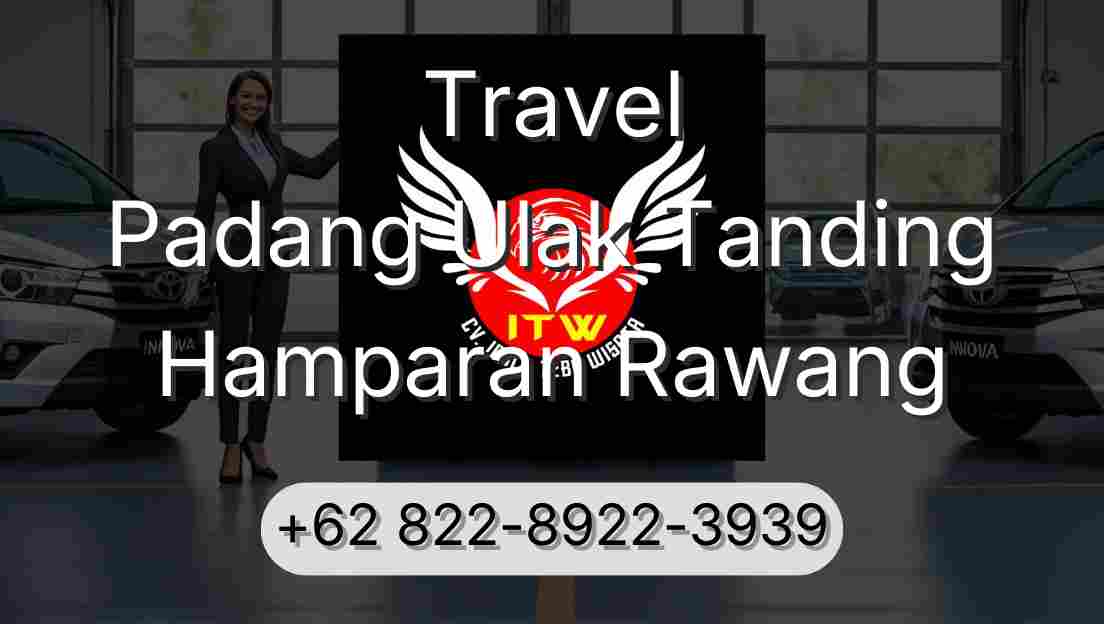 Travel Padang Ulak Tanding Hamparan Rawang