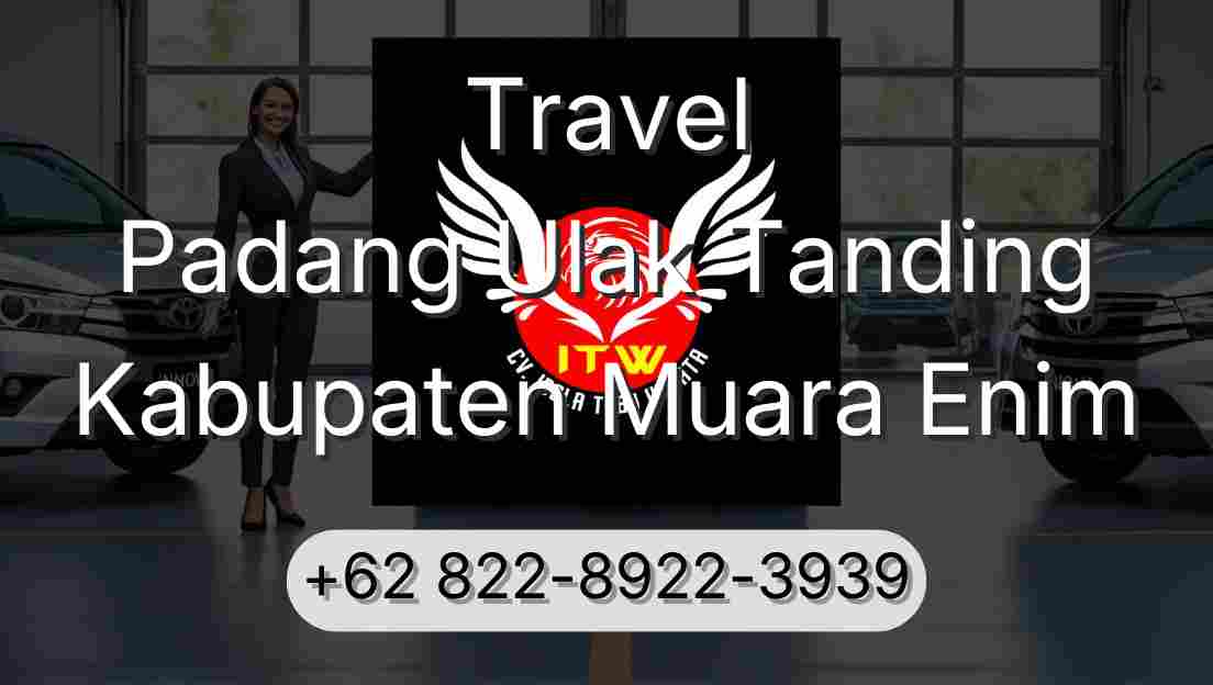 Travel Padang Ulak Tanding Kabupaten Muara Enim