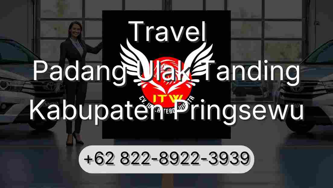 Travel Padang Ulak Tanding Kabupaten Pringsewu