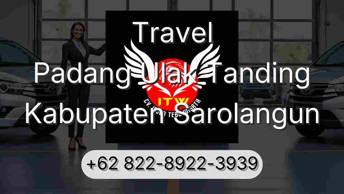 Travel Padang Ulak Tanding Kabupaten Sarolangun