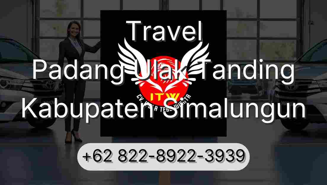 Travel Padang Ulak Tanding Kabupaten Simalungun