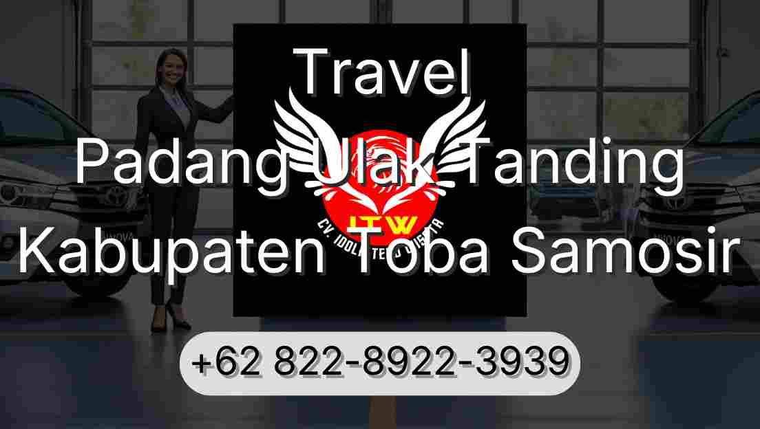 Travel Padang Ulak Tanding Kabupaten Toba Samosir