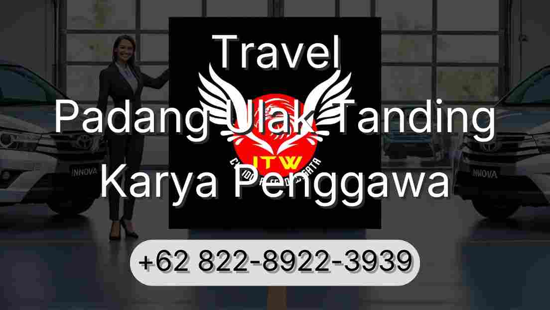 Travel Padang Ulak Tanding Karya Penggawa