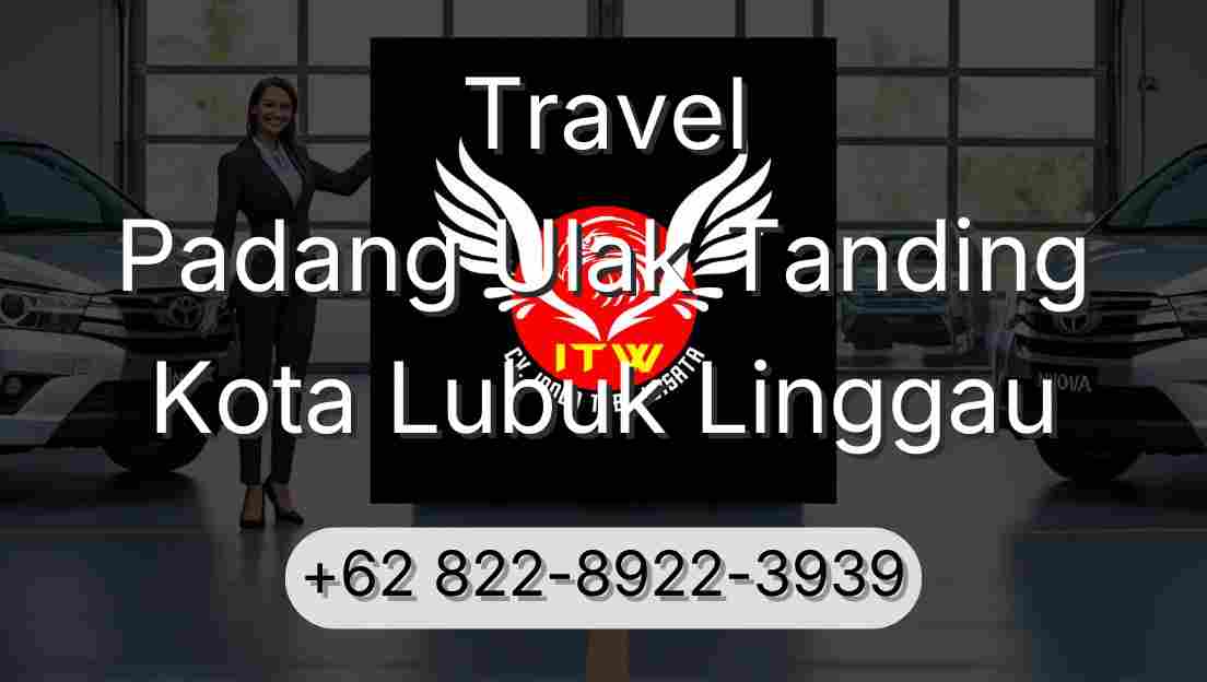 Travel Padang Ulak Tanding Kota Lubuk Linggau