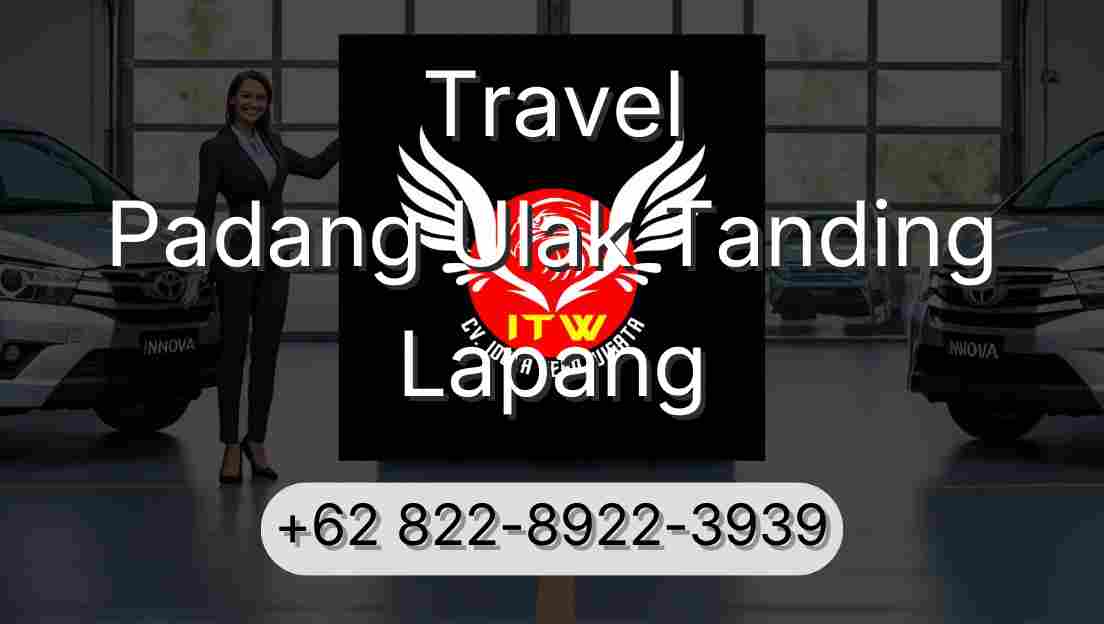 Travel Padang Ulak Tanding Lapang