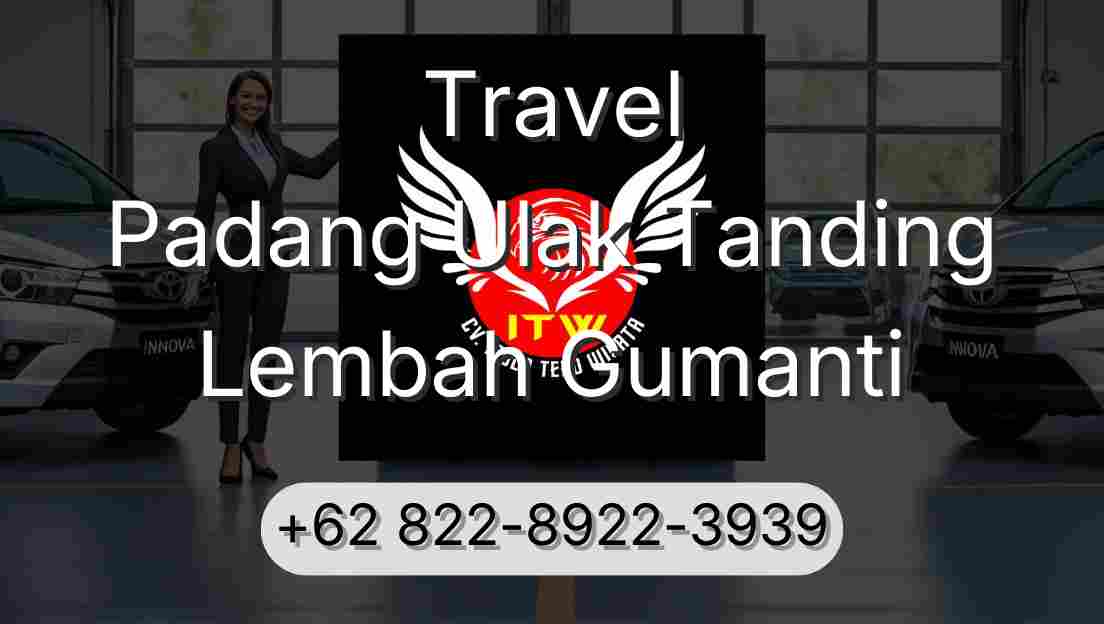 Travel Padang Ulak Tanding Lembah Gumanti