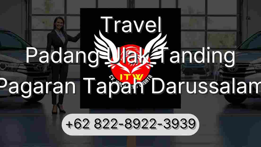 Travel Padang Ulak Tanding Pagaran Tapah Darussalam