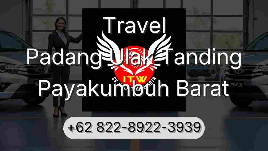 Travel Padang Ulak Tanding Payakumbuh Barat