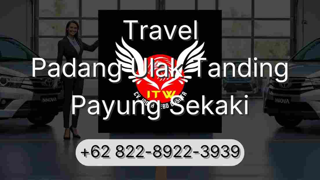 Travel Padang Ulak Tanding Payung Sekaki