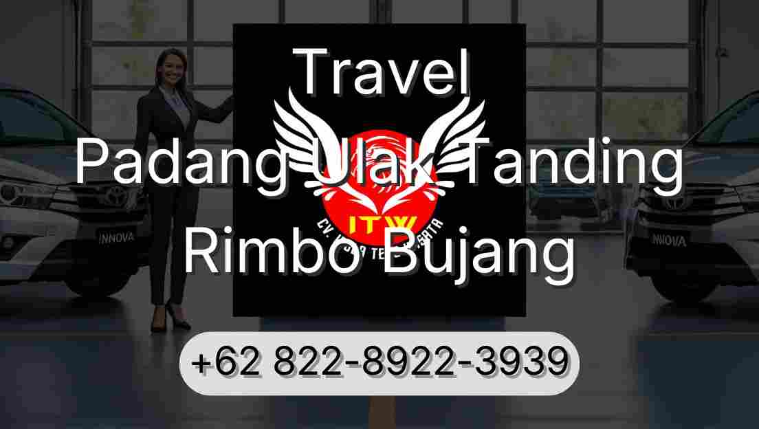Travel Padang Ulak Tanding Rimbo Bujang
