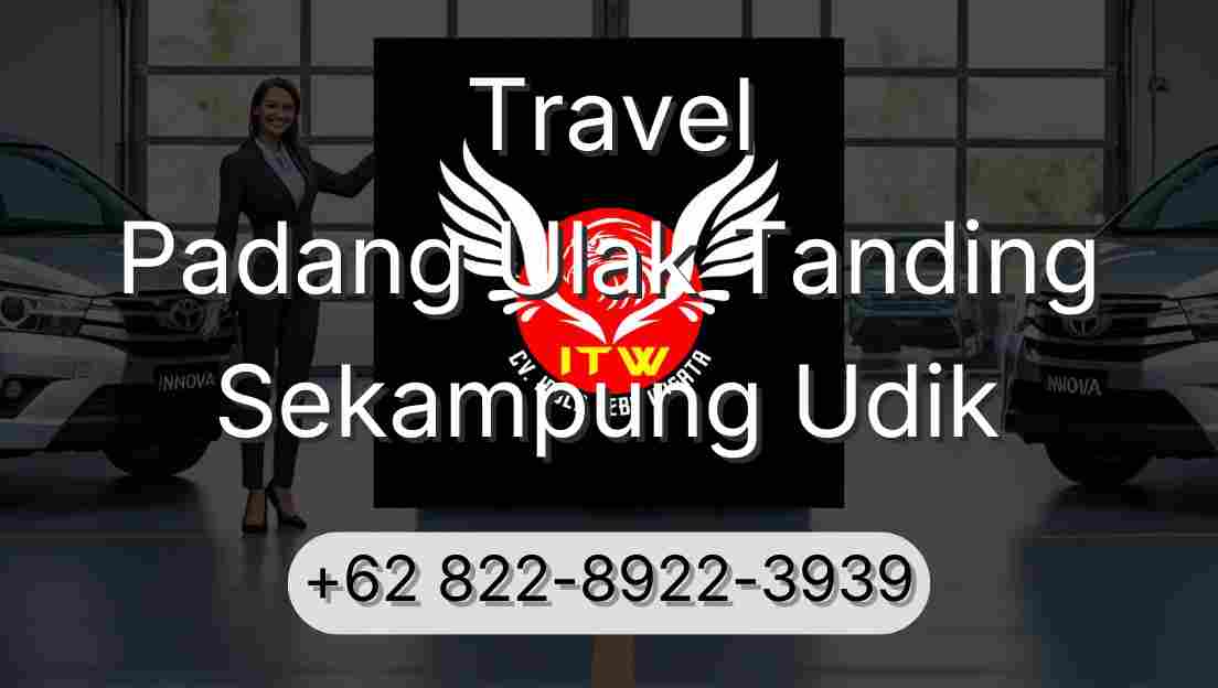 Travel Padang Ulak Tanding Sekampung Udik