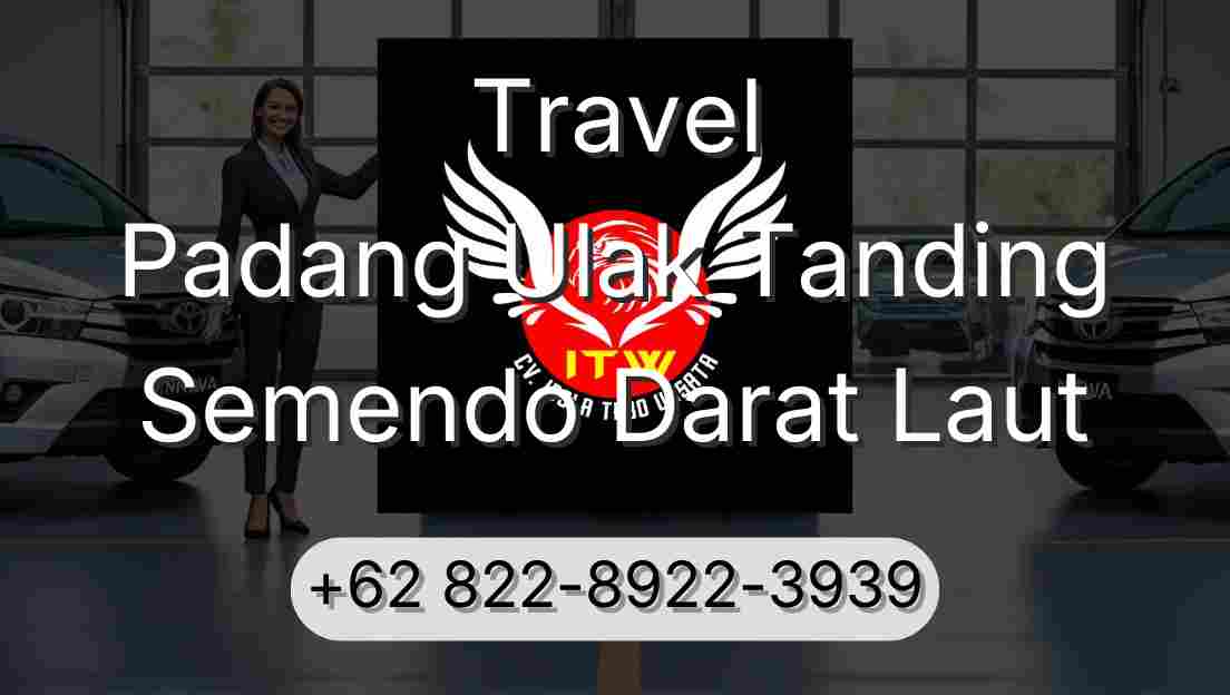 Travel Padang Ulak Tanding Semendo Darat Laut