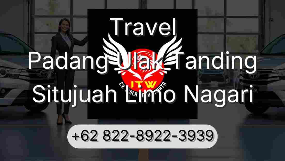 Travel Padang Ulak Tanding Situjuah Limo Nagari