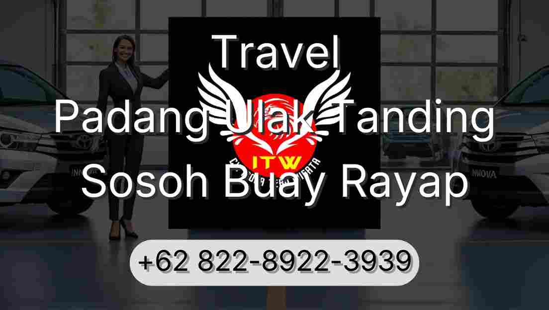 Travel Padang Ulak Tanding Sosoh Buay Rayap