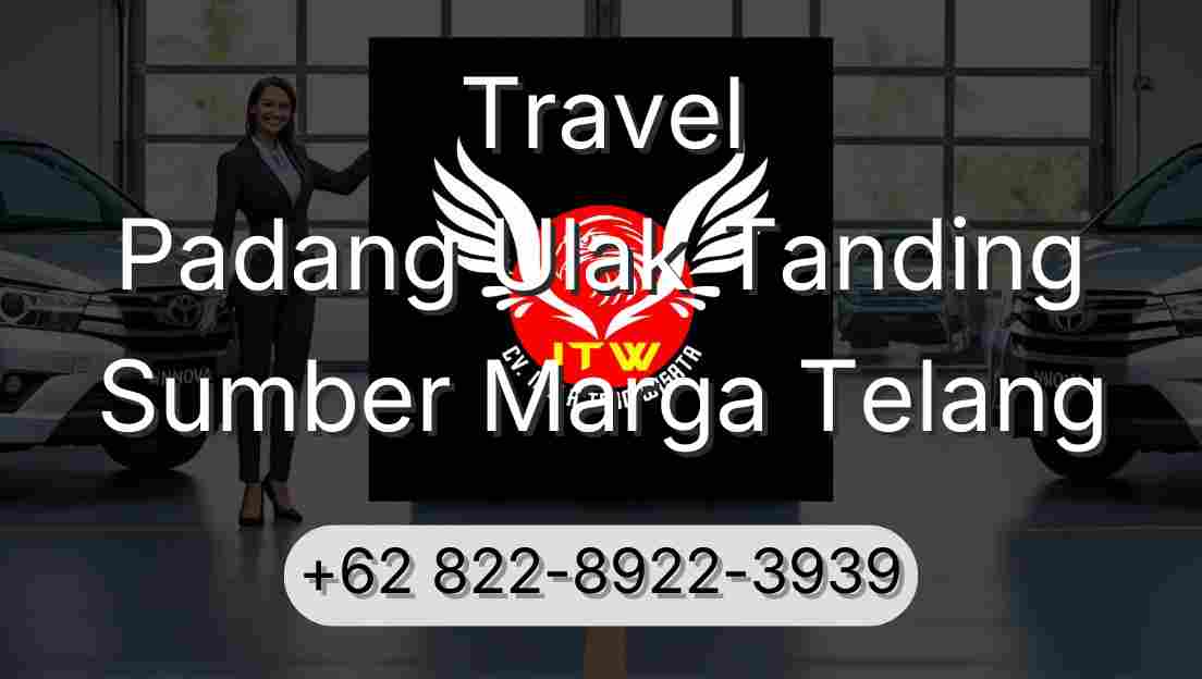 Travel Padang Ulak Tanding Sumber Marga Telang