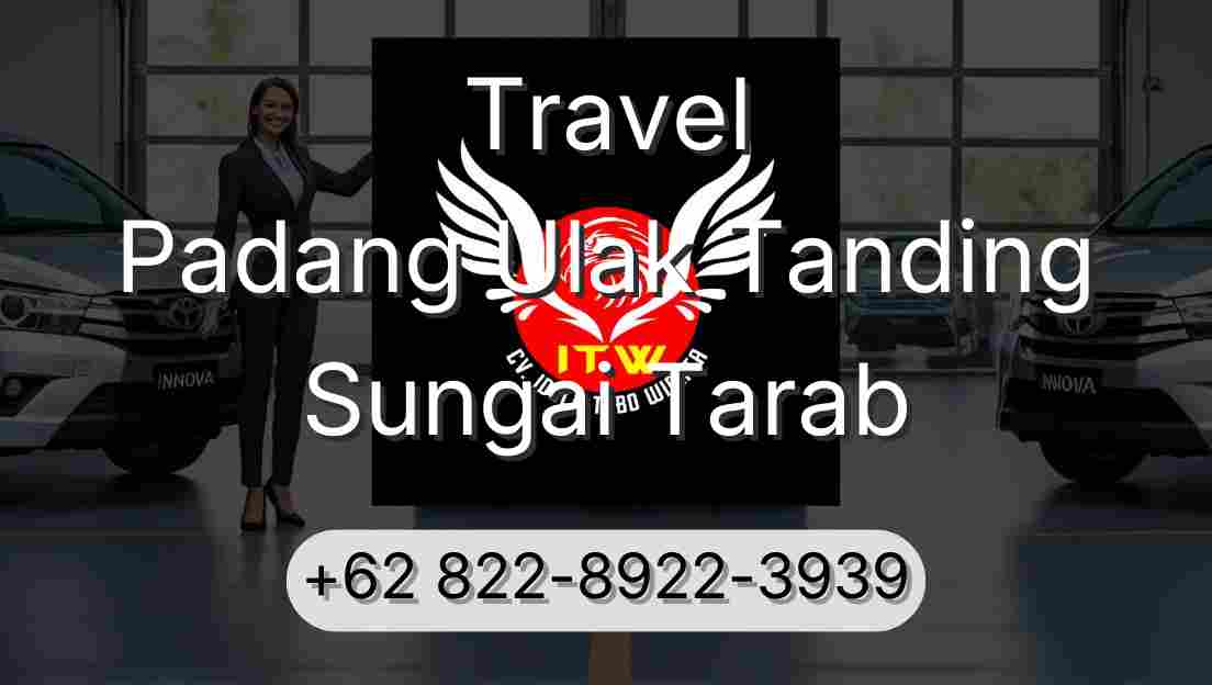 Travel Padang Ulak Tanding Sungai Tarab