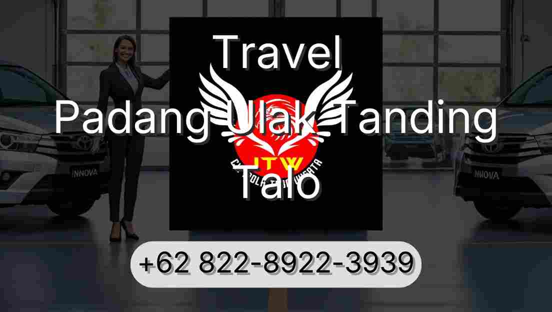 Travel Padang Ulak Tanding Talo