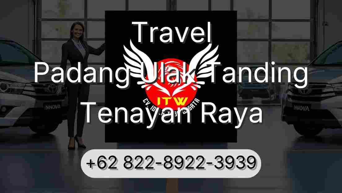 Travel Padang Ulak Tanding Tenayan Raya