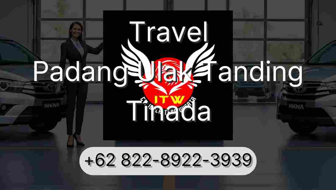 Travel Padang Ulak Tanding Tinada