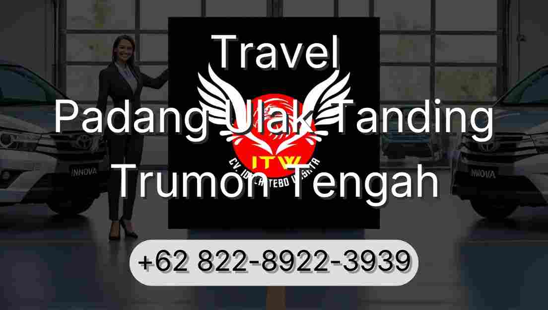 Travel Padang Ulak Tanding Trumon Tengah