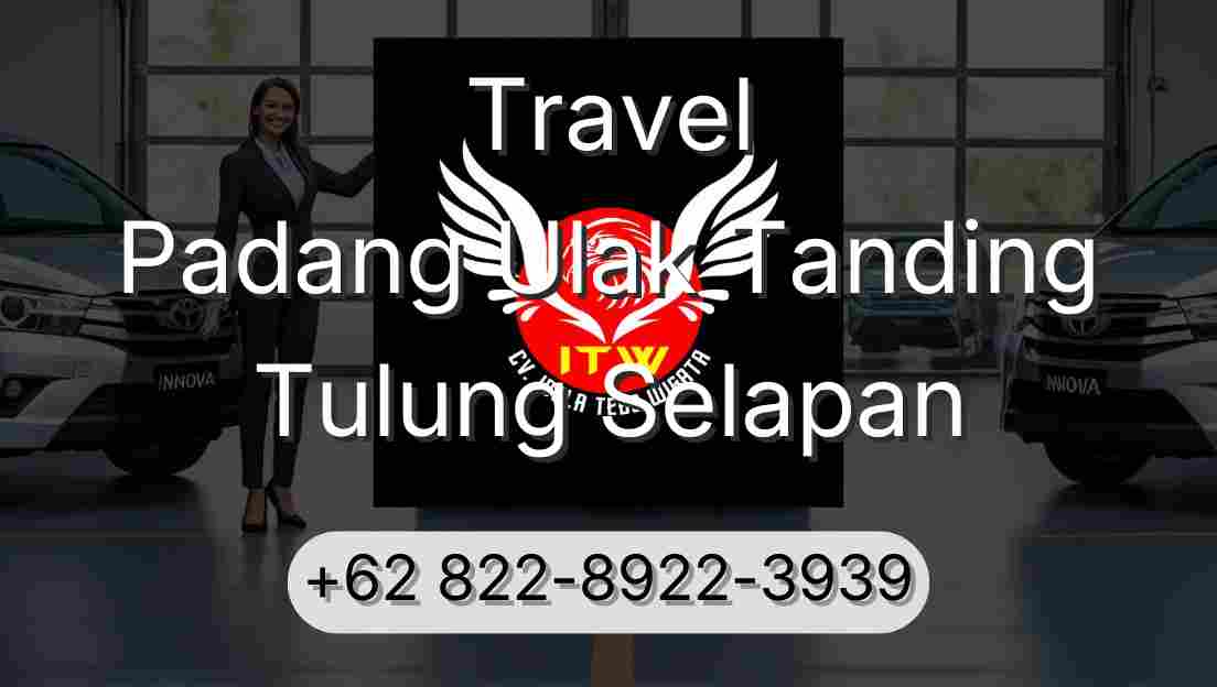 Travel Padang Ulak Tanding Tulung Selapan