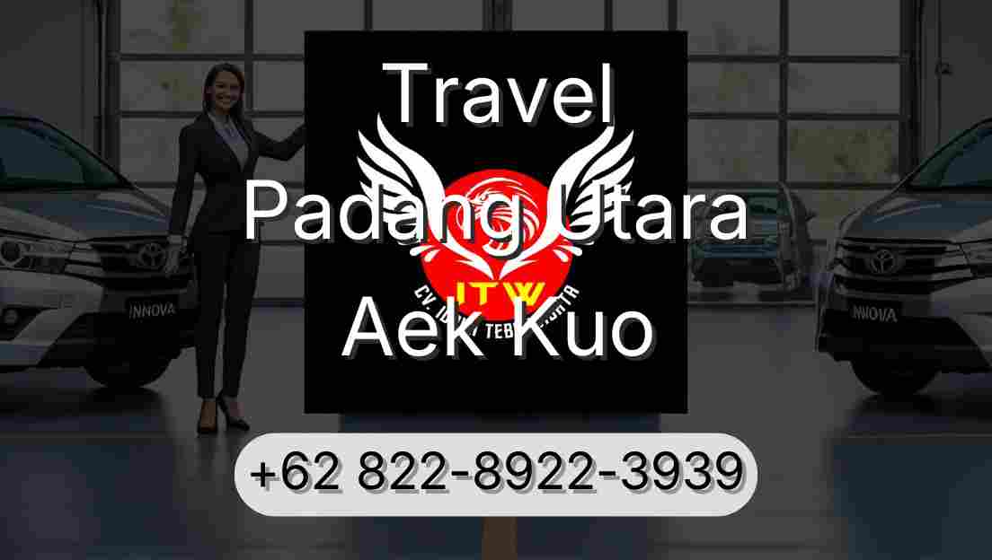 Travel Padang Utara Aek Kuo