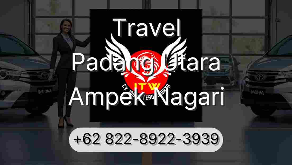 Travel Padang Utara Ampek Nagari