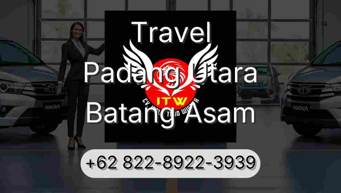 Travel Padang Utara Batang Asam