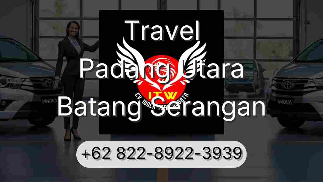 Travel Padang Utara Batang Serangan