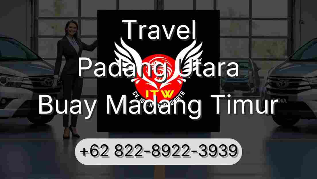 Travel Padang Utara Buay Madang Timur