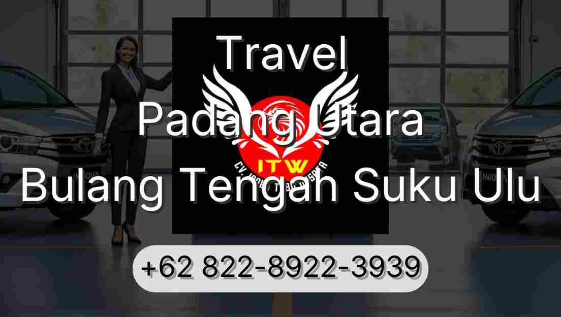 Travel Padang Utara Bulang Tengah Suku Ulu