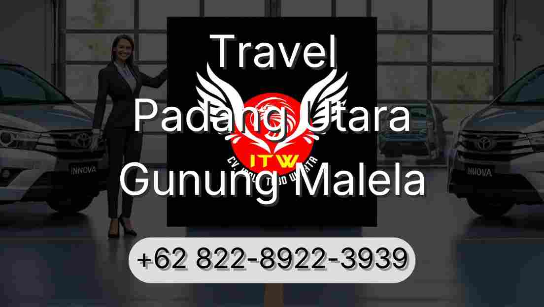 Travel Padang Utara Gunung Malela