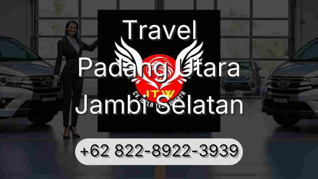 Travel Padang Utara Jambi Selatan