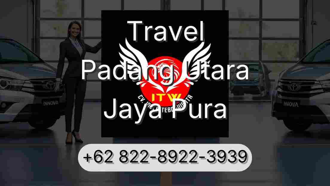 Travel Padang Utara Jaya Pura