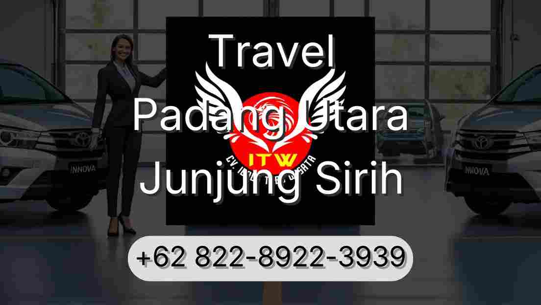 Travel Padang Utara Junjung Sirih