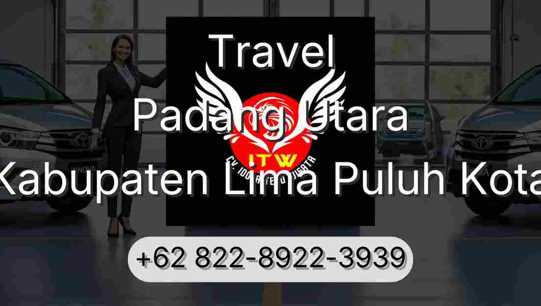 Travel Padang Utara Kabupaten Lima Puluh Kota