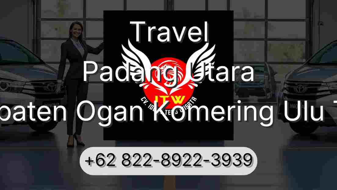 Travel Padang Utara Kabupaten Ogan Komering Ulu Timur
