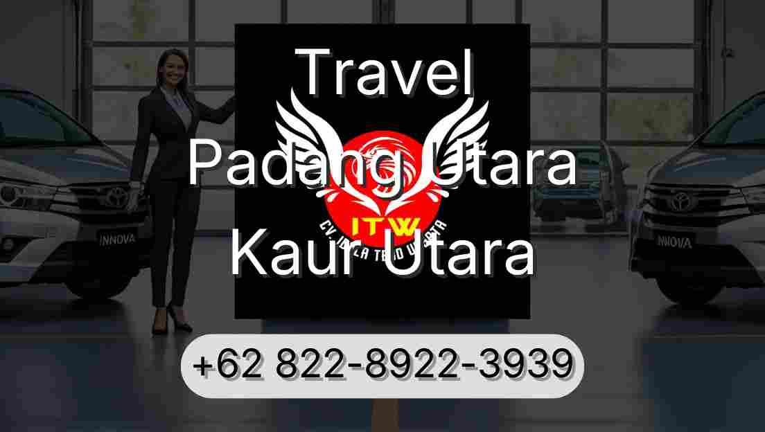 Travel Padang Utara Kaur Utara
