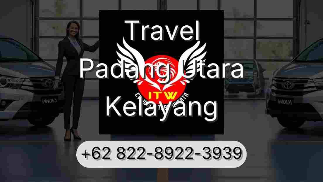 Travel Padang Utara Kelayang