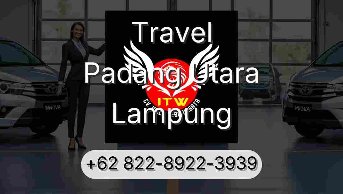 Travel Padang Utara Lampung