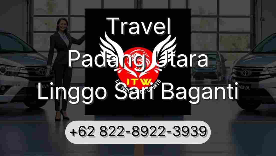 Travel Padang Utara Linggo Sari Baganti