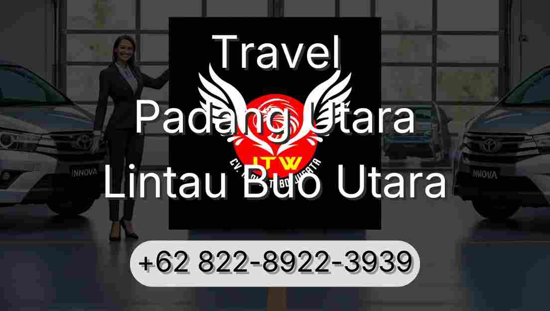 Travel Padang Utara Lintau Buo Utara