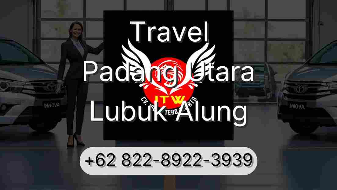 Travel Padang Utara Lubuk Alung