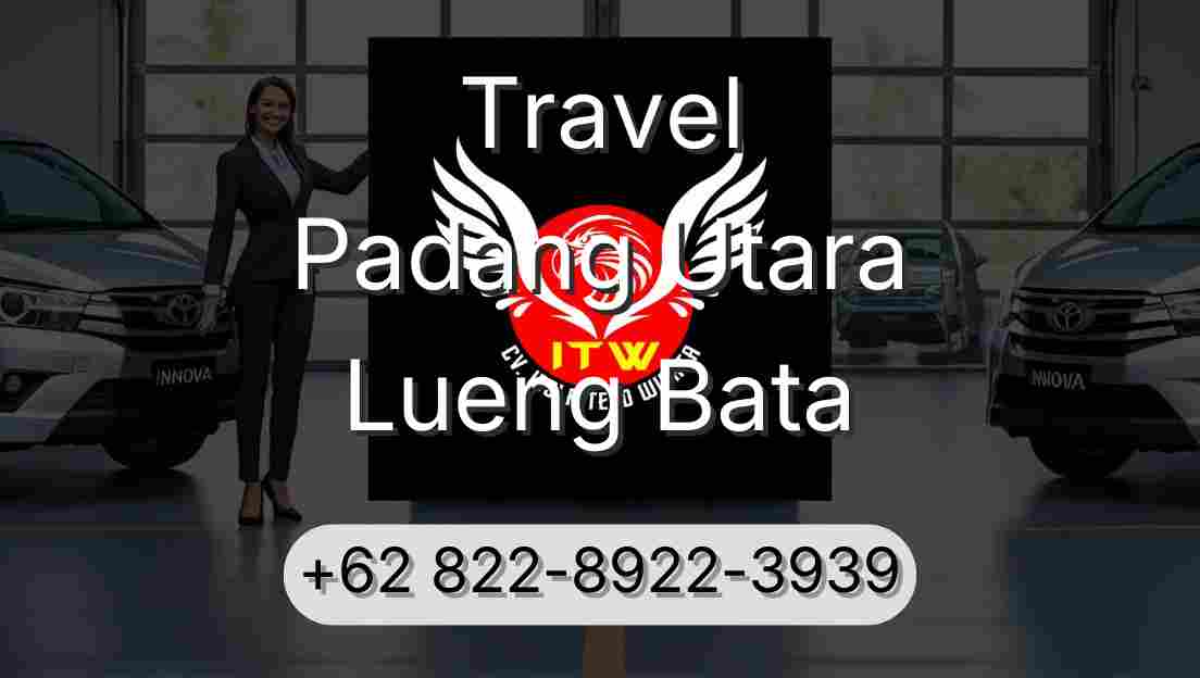 Travel Padang Utara Lueng Bata