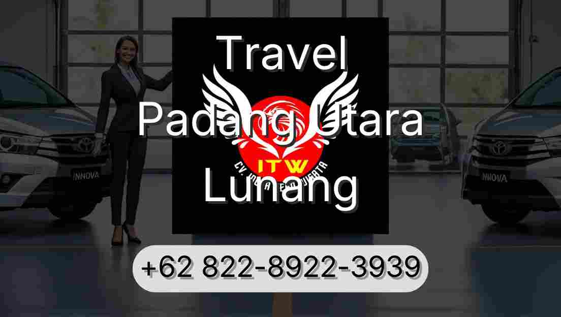 Travel Padang Utara Lunang