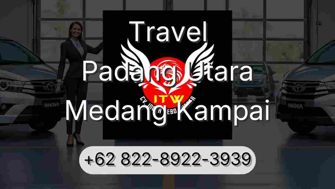Travel Padang Utara Medang Kampai