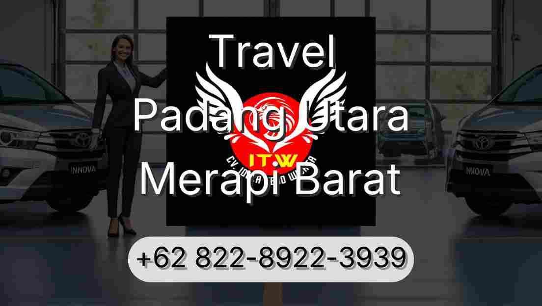 Travel Padang Utara Merapi Barat