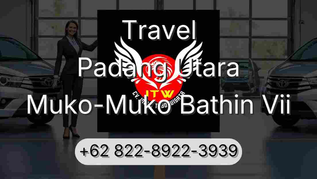 Travel Padang Utara Muko-Muko Bathin Vii