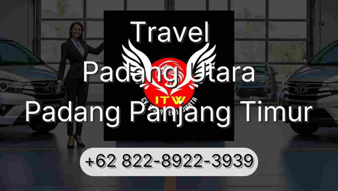 Travel Padang Utara Padang Panjang Timur